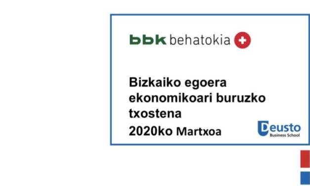 Bizkaiko egoera ekonomikoari buruzko txostena – 2020ko Martxoa: Ikusmen finkoa Covid-19ren hedapen-kurban