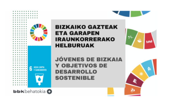 ODS 6 | Jóvenes de Bizkaia y Objetivos de Desarrollo Sostenible