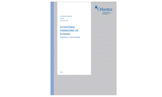 Ecosistema Financiero de Euskadi. Diagnóstico y Oportunidades.