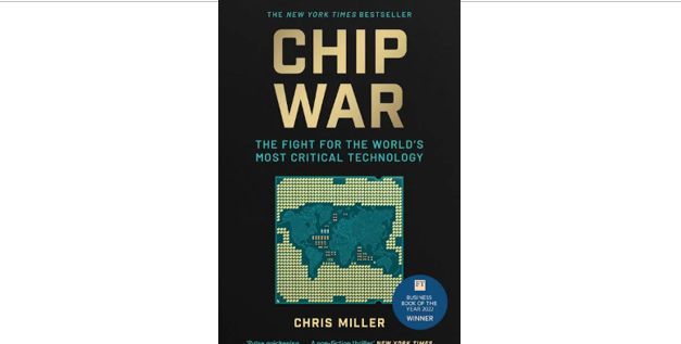 RESEÑA DE LIBRO: «CHIP WAR» de Chris Miller