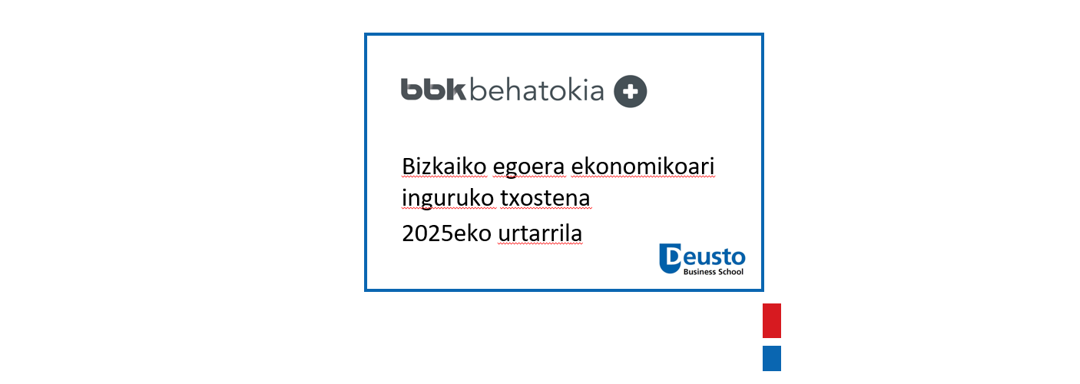 Bizkaiko egoera ekonomikoari buruzko txostena – 2025eko urtarrila
