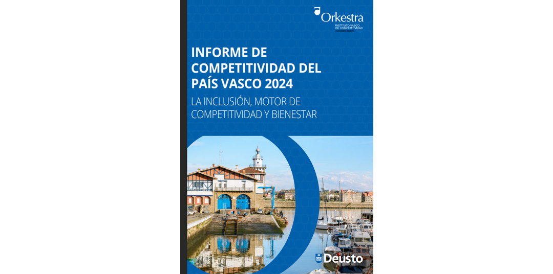 Orkestraren txostena: «Euskal Autonomia Erkidegoko Lehiakortasun Txostena 2024»