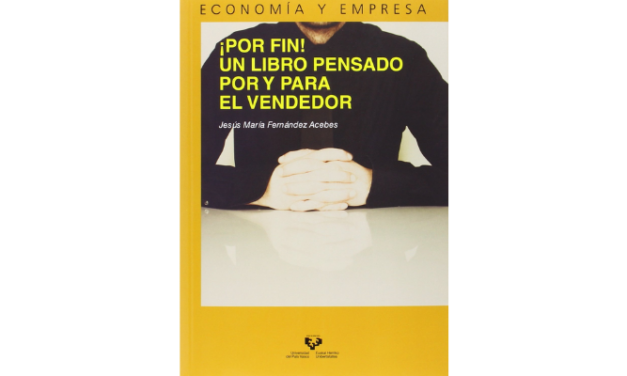 RESEÑA DE LIBRO: ¡Por fin! Un libro pensado por y para el vendedor, de Jesús María Fernández Acebes (2015)