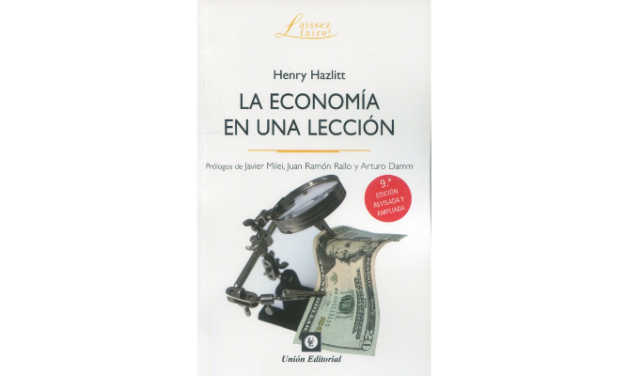 RESEÑA DE LIBRO: La economía en una lección, Henry Hazlitt (1946)